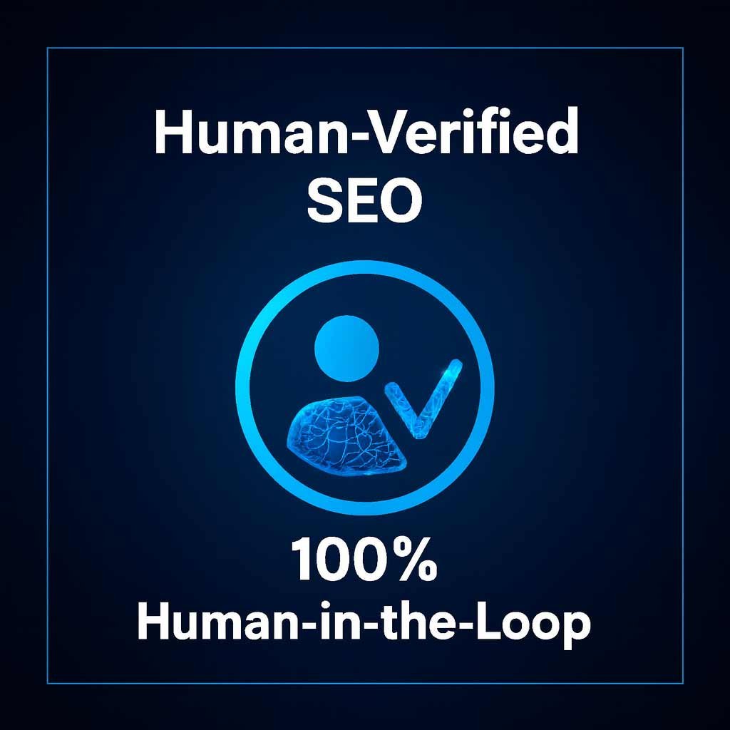 A digital trust bar graphic featuring a glowing blue circular icon of a person with a checkmark, with the text "Human-Verified SEO" and "100% Human-in-the-Loop."